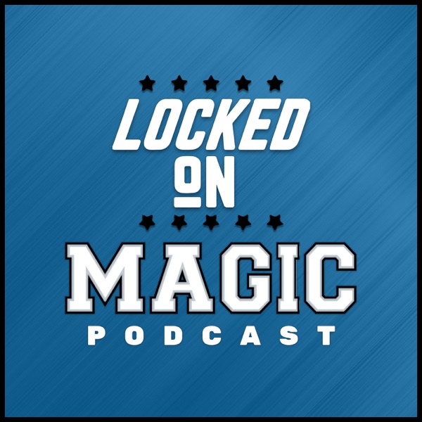 Locked On Magic - Daily Podcast On The Orlando Magic logo