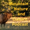 Mountain Nature and Culture Podcast artwork