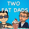 Two Fat Dads artwork