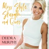 Miss Style, Strength and Grace with Deidra Murphy artwork