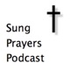 Sung Prayers Podcast