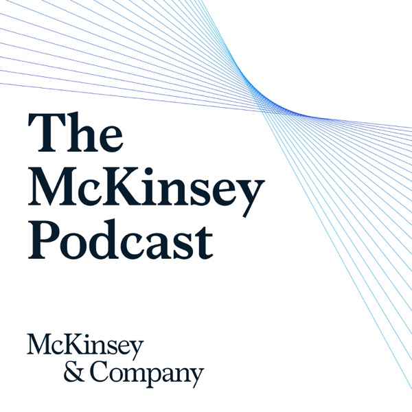 The McKinsey Podcast image