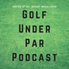 Golf Under Par Podcast artwork