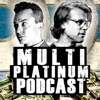 Multi Platinum Podcast artwork
