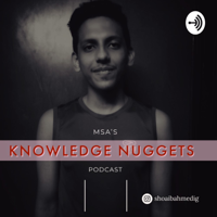 MSA's Knowledge Nuggets Podcast podcast