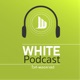 ไวท์พอดคาสต์ #WhitePodcast | White Channel | ไวท์แชนแนล