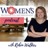 podcast Archives - Women's Business Workshop Robin Walker artwork