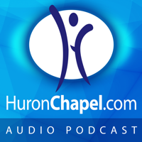 Huron Chapel - Auburn, ON Canada podcast