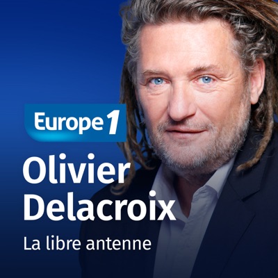 La libre antenne - Olivier Delacroix La libre antenne - Olivier Delacroix
