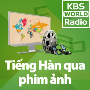 KBS WORLD Radio Tiếng Hàn qua phim ảnh | Lyssna här 