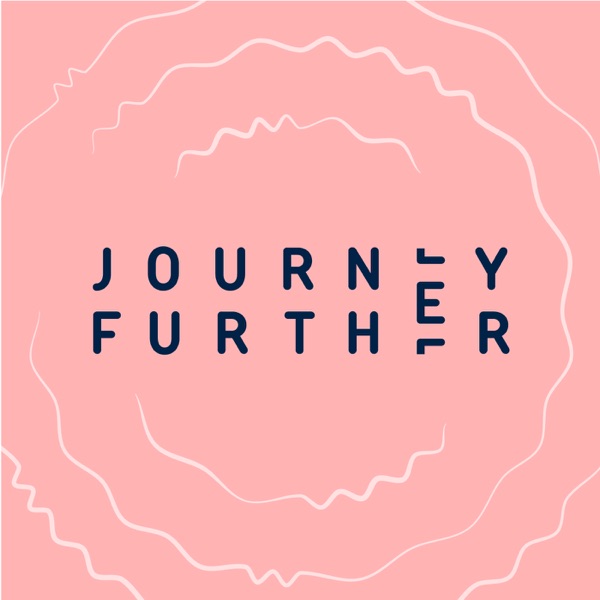 Journey Further Podcast