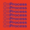 OnProcess artwork