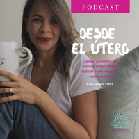 Desde el útero podcast
