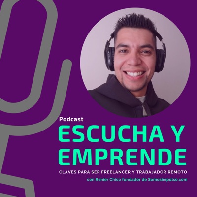 Escucha y Emprende Escucha y Emprende