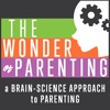 Wonder of Parenting - A Brain-Science Approach to Parenting artwork