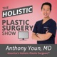 More Episodes Of The Holistic Plastic Surgery Show Are Available Here