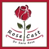 RoseCast with Dr. Sara Rose artwork
