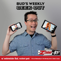 Bud's Weekly Geek-out podcast