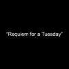 Requiem for a Tuesday artwork