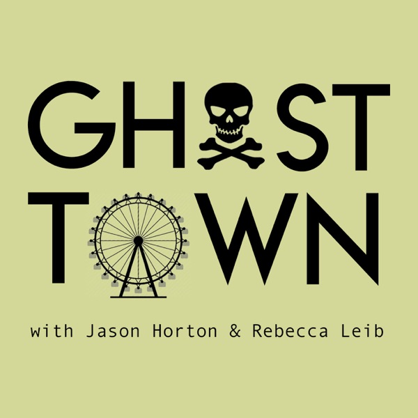 Ghost Town Ghost Town