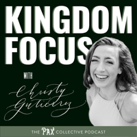 Kingdom Focus podcast