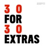 30 for 30: Extras artwork