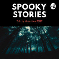 MQP Spooky Stories podcast
