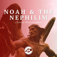 Noah And The Nephilim // Pastor Gene Pensiero podcast