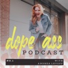 Dope Ass Podcast artwork
