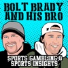 Sports Gambling w/ Bolt Brady and His Bro artwork