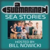 Submarine Sea Stories | Ever wonder what it's like to spend the cold war under water with 100 other guys? artwork
