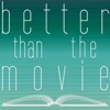 Better Than the Movie: A Podcast About Books artwork