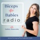 Biceps After Babies Radio