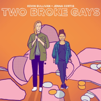 Two Broke Gays with Colton Dowling