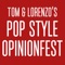 Tom & Lorenzo's Pop Style Opinionfest
