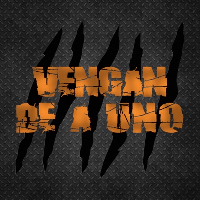Vengan De a Uno Vengan De a Uno