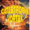 Catastrophe Vortex with TC Kirkham artwork