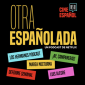 Otra españolada. Un podcast de Netflix - Netflix España