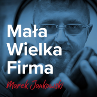 Mała Wielka Firma podcast