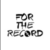 For The Record Podcast artwork