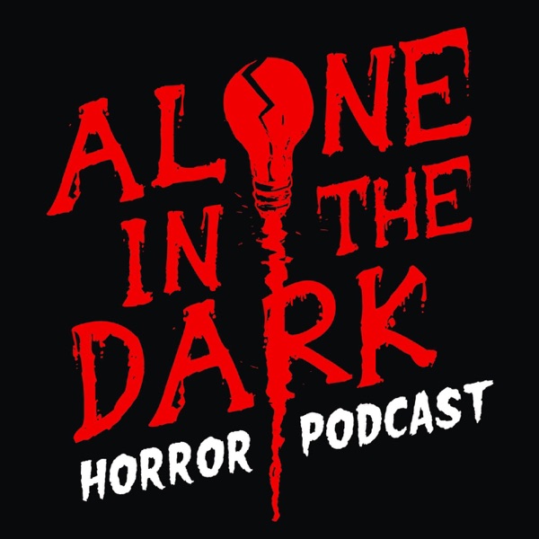 Alone in the Dark Horror Podcast