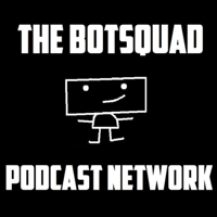 Botsquad Podcast Network