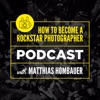 How To Become A Rockstar Photographer Podcast with Matthias Hombauer artwork
