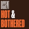 Hot & Bothered: A Dissent Climate Podcast artwork
