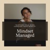 Mindset Managed Podcast artwork