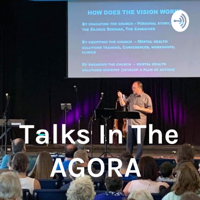 Talks In The AGORA podcast