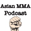 Asian MMA Podcast artwork