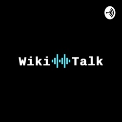 WikiTalk - 3D Printing - Episode #1
