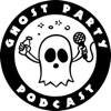 Ghost Party Podcast artwork
