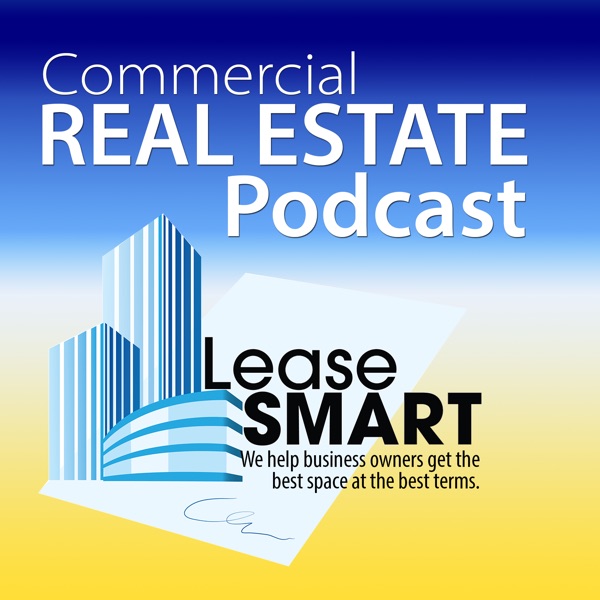 The LeaseSmart Corporate Real Estate Podcast with Craig Melby